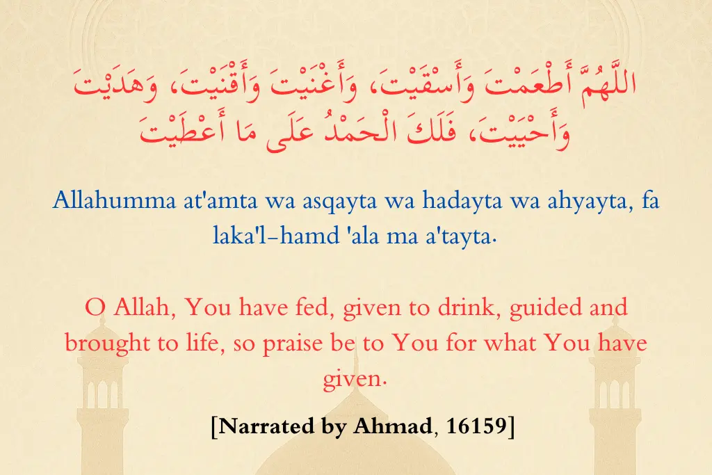 7 Beautiful Dua After Eating in Arabic, English and Hadith 8 Comprehensive Praise for All Blessings